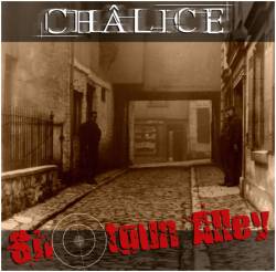 Châlice (GER) : Shotgun Alley